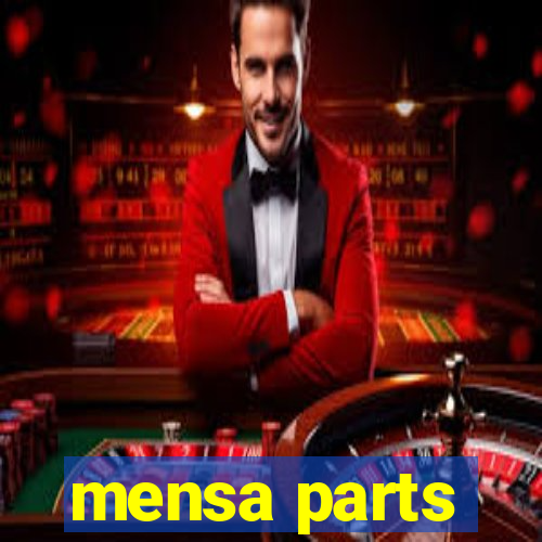 mensa parts